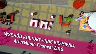Wschód Kultury - Inne Brzmienia 2016 | Reportaż