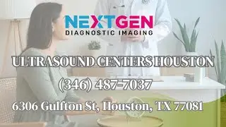 NextGen Diagnostic Imaging  | Ultrasound Centers Houston | (346) 487-7037