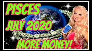 Pisces July 2020💲 Money and Career Astrology Tarot Reading💲Cash In On Saturn in Capricorn Energy💲