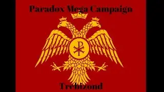 Byzantium: Paradox Mega Campaign - CK2 - 13