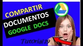 ✅ ⭐Compartir documentos en Google Docs Google drive 2018✅ ⭐