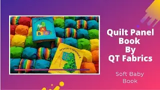 Quilted Baby Book Panel Assembly | QT Fabrics