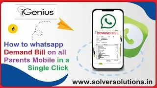 i-Genius 2.0: How to Whatsapp Demand Bill on All Parents Mobile in a single Click.