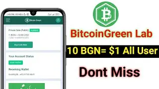 Bitcoin Green Lab Airdrop || All User 10 BGN= $1 Reward