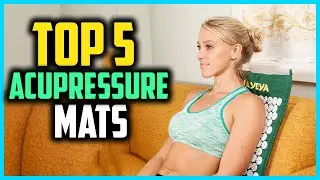Top 5 Best Acupressure Mats in 2025  Reviews