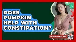 Does Pumpkin Help With Constipation? - Sensitive Stomach Guide