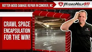 Rotten Wood Damage Repair in Conover, NC | Crawl Space Encapsulation for the Win!