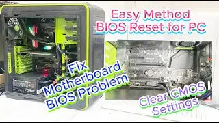 Easy BIOS Reset Method for PC | Clear CMOS Settings | Fix PC Power On-Off Loop & Black Screen