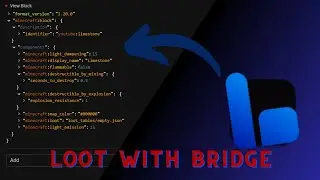 How to make a Loot table and add attributes to a block using Bridge V2