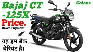 Bajaj CT 125x Price 2024 |*💸*| Bajaj CT 125x Down Payment