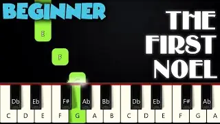 The First Noel | BEGINNER PIANO TUTORIAL + SHEET MUSIC by Betacustic