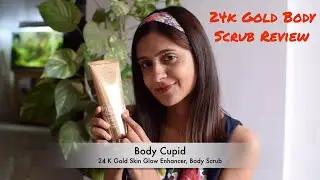 BodyCupid 24K Gold Body Scrub Review