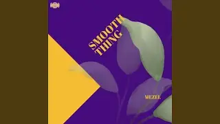 Smooth Thing