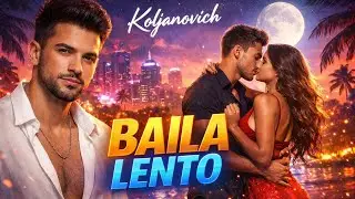 Koljanovich - Baila Lento