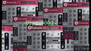 Blur - Song 2 (FL Studio Sakura-only cover + flp)