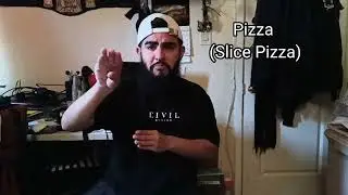 Pizza, Pizza Toppings, slice Pizza ASL(Sign Language)- Deaf