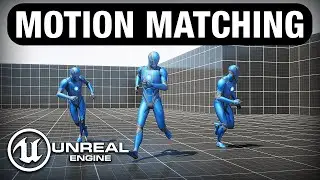 Learn Motion Matching in Unreal Engine 5.4