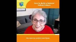 Ep 082 How to Build a Referral Selling Culture