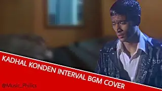 Kadhal Konden - Interval BGM Cover | Yuvan Shankar Raja | Selvaraghvan | Music Philics |