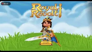 I'm back for my Kingdom | Royal Revolt First Impression