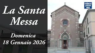S. Messa di Domenica 18 gennaio 2026 da Voghera (PV)