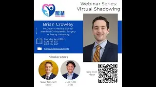 Virtual Shadowing with Brian Crowley, Incoming Orthopedic Surgery Resident at Emory