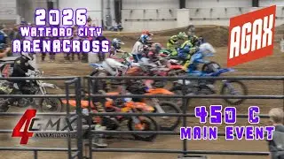 2026 Watford City Arenacross | 450 C Main Event | AGAX | Watford City, ND