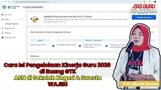 Cara Isi Pengelolaan Kinerja Guru 2026 di Ruang GTK || ASN di Sekolah Negeri & Swasta WAJIB!