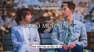 [Vietsub+Hangul+Rom] Good Morning (굿모닝) - Kassy (케이시) | Fight For My Way (쌈 마이웨이) OST Part.2 Lyrics