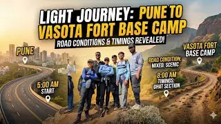 Pune to Vasota Trip Guide | Vasota Jungle Trek Guide | Vasota Camping | Vasota Boating & Trekking...