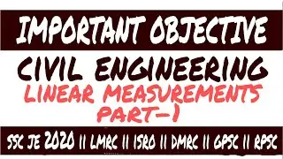 Linear measurements objective Questions for ssc je 2020,lmrc,Dmrc,Isro,Etc