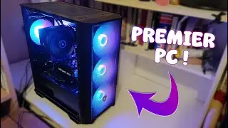 Je monte mon PC pour la premi&egrave;re fois !