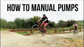 How to Manual Pumps | Beginner MTB tips