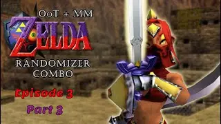 Zelda OoTxMM Combo Rando | Random shop prices, ageless items, and scrubsanity | Episode 3 | Part 3