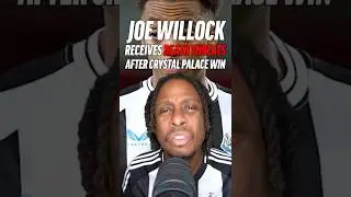 JOE WILLOCK RECEIVES DEATH THREATS AND RACIAL ABUSE AFTER CRYSTAL PALACE WIN #newcastleunited #nufc