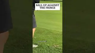 BALL UP AGAINST THE FRINGE #shortgametips #golftips #shortgame