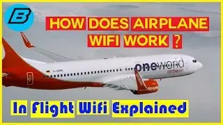 Tech Tips - How Does AirPlane Wifi Work? In Flight WiFi Explained