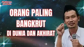 Hikmah Gus Baha - Orang Paling Bangkrut Di Dunia Dan Akhirat#gusbaha #gusbahaterbaru