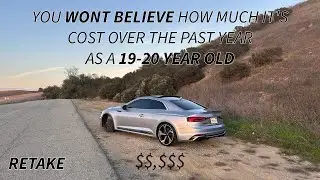 (Retake) Owning an Audi RS5 at 19-20, how much has it cost me so far??? The answer will shock you!