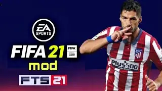 FTS MOD FIFA 2021 Android Offline 329MB  New Kits Transfers Update