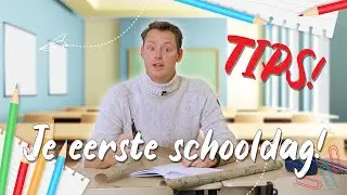 Je voorbereidingen voor je eerste schooldag. Klas 0