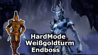 Eso Weißgoldturm Hard Mode Endboss Tank Guide Deutsch / Alles in der Beschreibung