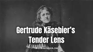 WM-553: Gertrude Käsebier’s Tender Lens | Photography Clips Podcast