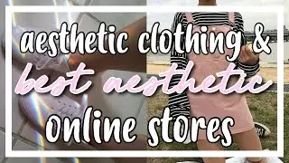 How to wear Aesthetic Clothing & Best Aesthetic online stores - Affordable!