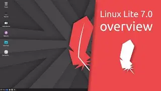 Linux Lite 7.0 overview | Simple Fast Free.