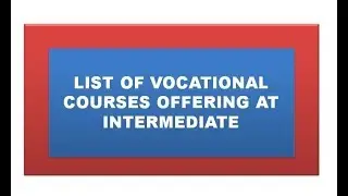 VOCATIONAL COURSES OFFERING AT INTERMEDIATE LIST