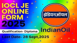 IOCL JE Online Form 2025 Kaise Bhare &brvbar; How to Fill IOCL JE 2025 Online Form &brvbar; IOCL JE Form 2025 Fill