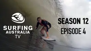 Surfing Australia TV - Season 12 - Episode 4