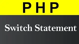 Switch Statement in php || switch in php || php switch statement