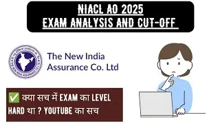 📢 Don't be fooled : NIACL AO Exam Analysis And Cut-off 😱 || Which shift was hard ?